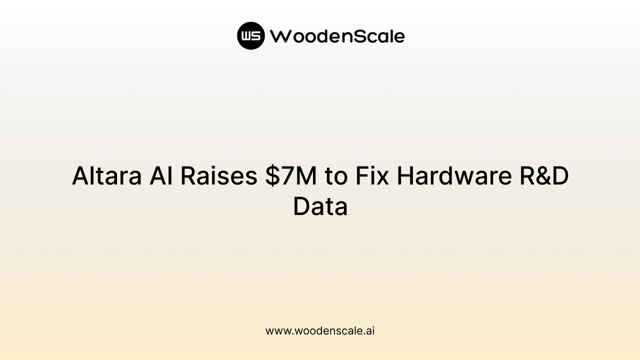 Altara AI Raises $7M to Fix Hardware R&D Data