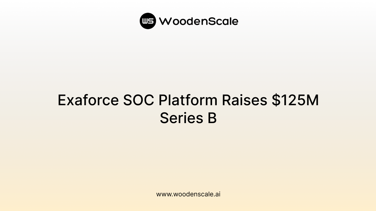 Exaforce Funding