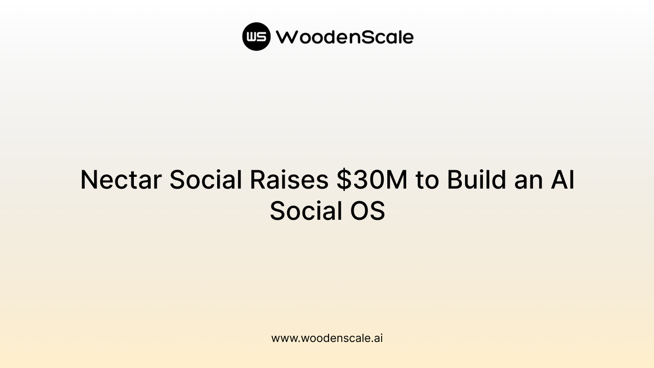 Nectar Social Raises $30M to Build an AI Social OS