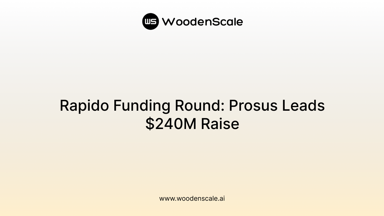 Rapido Funding Round: Prosus Leads $240M Raise
