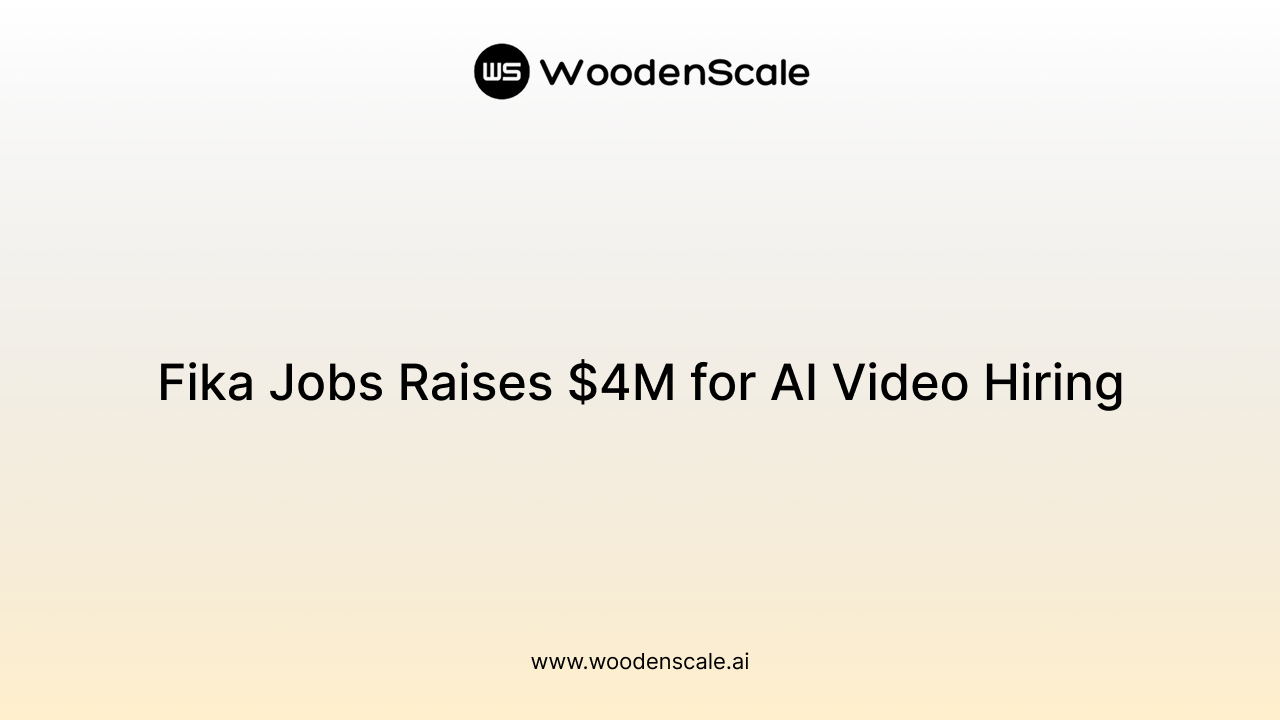 Fika Jobs Raises $4M for AI Video Hiring