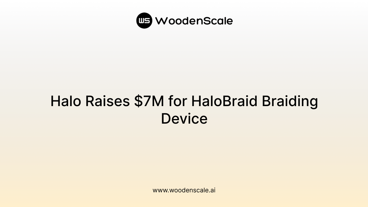 Halo Raises $7M for HaloBraid Braiding Device