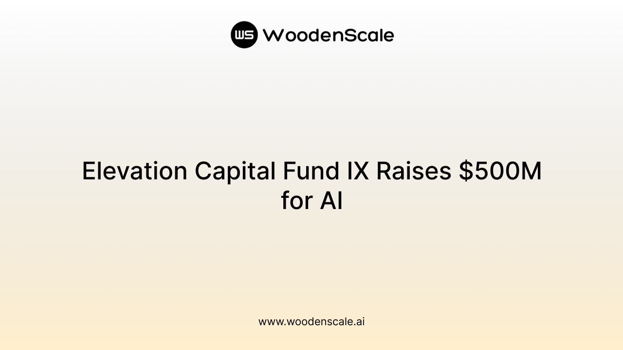 Elevation Capital Fund IX Raises $500M for AI
