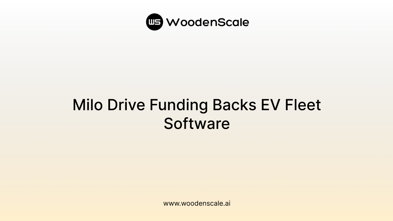 Milo Drive Funding Backs EV Fleet Software